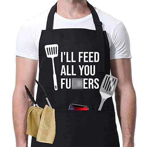 "I Will Feed All of You" Apron - Gifts for guy friends made simple. Find unique gift Ideas for guys friends. Gifts for guys in their 20s.