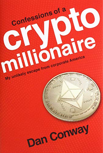 Confessions of a Crypto Millionaire: My Unlikely Escape from Corporate America - Gifts for guy friends made simple. Find unique gift Ideas for guys friends. Gifts for guys in their 20s.